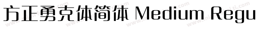 方正勇克体简体 Medium Regular字体转换